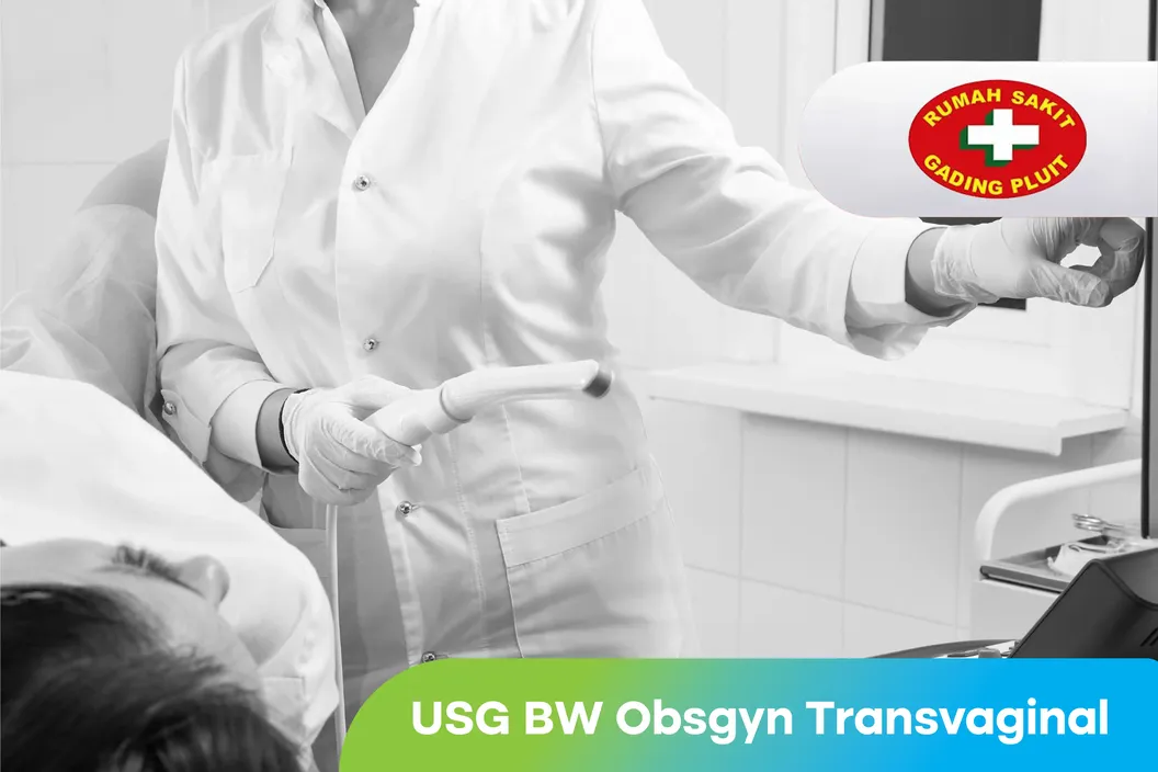 https://img-kd.kalbe.co.id/4lSKoeSLr7n4ig1Jel-hSwU83Bc=/fit-in/1056x705/filters:quality(90)/oneonco-prd/product/USG%20BW%20Obsgyn%20Transvaginal%20-%20GADING%20PLUIT_1759740108.webp