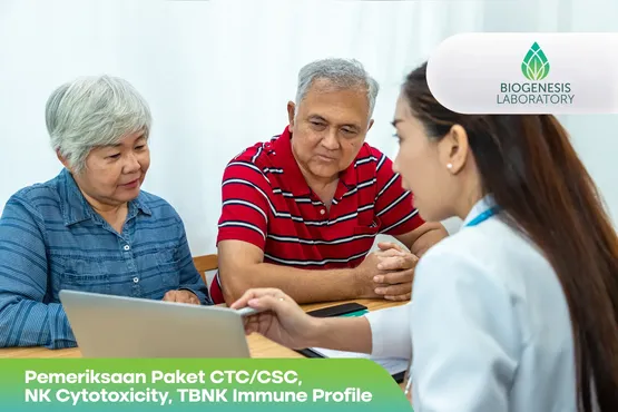Pemeriksaan Paket CTC/CSC, NK Cytotoxicity, TBNK Immune Profile