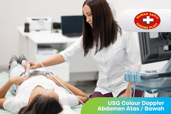 USG Colour Doppler Abdomen Atas / Bawah